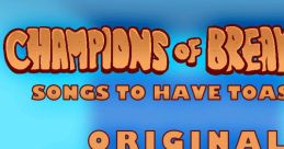 Champions of Breakfast Champions of Breakfast - OST: Songs To Have Toast To - Video Game Video game from Champions of