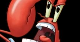 Mr. Krabs (Clancy Brown)
