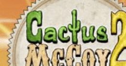 Cactus McCoy 2: The Ruins of Calavera Cactus McCoy And The Ruins Of Calavera - Video Game