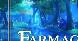 Farmagia Original track FARMAGIA - Video Game