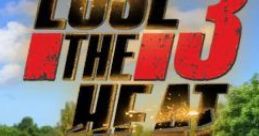 Lose the Heat 3: Highway Hero LTH3, LTH3:HH, LTH, Lose The Heat, Lose The Heat 3, Lose the Heat, Lose the Heat 3: Highway
