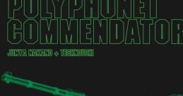 POLYPHONET COMMENDATORE -JUNYA NAKANO Side- POLYPHONET COMMENDATORE - Video Game