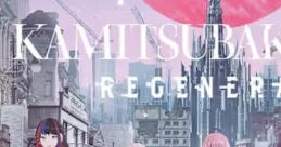 Kamitsubaki City Regenerate 神椿市建設中。REGENERATE - Video Game