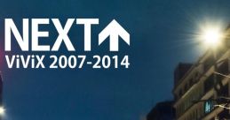 NEXT ViViX 2007-2014 - Video Game Video game from NEXT ViViX 2007-2014. Published by ViViX (2014). Uploaded by ViviVGM.