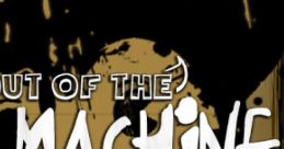 Out of the Ink Machine track OOTIM Ollie Bendy Bendy and the Ink Machine Bendy and the Dark Revival BATIM BATDR BATDS - Video