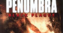 Penumbra: Black Plague Penumbra: Czarna plaga - Video Game