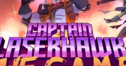 Captain Laserhawk: the G.A.M.E. Captain Laserhawk game, Captain Laserhawk, CLH - Video Game Video game from Captain