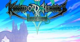 Kingdom Hearts Union χ [additional tracks] Kingdom Hearts Unchained χ Kingdom Hearts Union χ[Cross] Kingdom Hearts Union χ