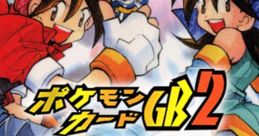 Pokémon Trading Card Game 2: The Invasion of Team GR! ポケモンカードGB2 GR団参上オリジナル・サウンドトラック Pokemon Card GB