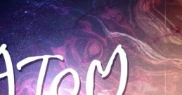 ATOM first - Video Game