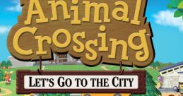 Animal Crossing: Let's Go to the City Animal Crossing: City Folk 街へいこうよ　どうぶつの森 Machi e Ikō yo Dōbutsu No Mori