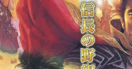 Nobunaga no Yabou Shijou Onban 信長の野望 至上音盤 Nobunaga no Yabou: Tendou Nobunaga's Ambition: Iron Triangle Nobunaga's