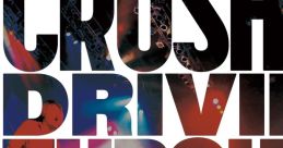 DRIVING THROUGH FOREVER The Ultimate Crush 40 ドライヴィング・スルー・フォーエバー -
