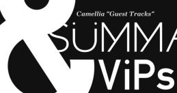 Camellia ''Guest Tracks'' Summary & VIPs 01 - Camellia かめりあ ''Guest Tracks'' Summary & VIPs 01 - かめりあ - Video Game