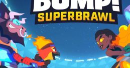 BUMP! Superbrawl (Original Game track) BUMP! Superbrawl - Video Game Video game from BUMP! Superbrawl (Original Game track)