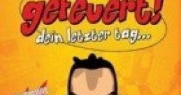 Gefeuert! Dein letzter Tag... Zemsta Urzędasa Sacked - Your Last Day Gefeuert! Dein letzter Tag... (Gefeuert! - Dein