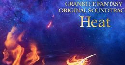 GRANBLUE FANTASY ORIGINAL TRACK Heat GRANBLUE FANTASY - Video Game