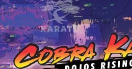 Cobra Kai 2: Dojos Rising (Original Game track) - Video Game