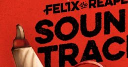 Felix The Reaper track Felix The Reaper - Video Game Video game from Felix The Reaper track Felix The Reaper for PS4,