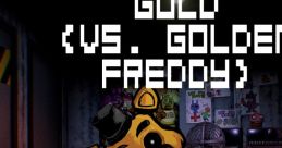 Friday Night Funkin' - Gold (Vs. Golden Freddy) Friday Night Funkin' - Gold (Oneshot) Friday Night Funkin' vs. Golden