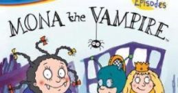 Lily Duncan (Mona The Vampire)