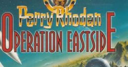 Perry Rhodan: Operation Eastside Perry Rhodan Operation Eastside - Video Game