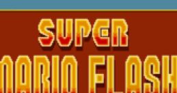 Super Mario Flash Ver. E Super Mario Flash - Video Game Video game from Super Mario Flash Ver. E Super Mario Flash for