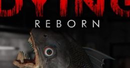 Dying: Reborn ダイイング：リボーン - Video Game