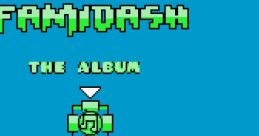 Famidash: The Album Famidash The Album Famidash The Full - Video Game