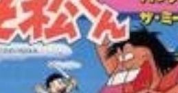 Osomatsu-kun: Back to the Me no Deppa no Maki おそ松くん バックトゥザミーの出っ歯の巻 - Video Game Video game from