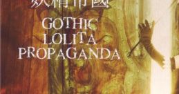 GOTHIC LOLITA PROPAGANDA - Yousei Teikoku GOTHIC LOLITA PROPAGANDA - 妖精帝國 My-HiME: Unmei no Keitouju My-Otome: Otome