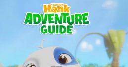 Talking Hank's Adventure Guide
