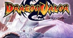 Dragon Valor ドラゴンヴァラー Doragon Varā - Video Game