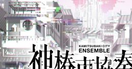 KAMITSUBAKI CITY ENSEMBLE -Original BGM track- 神椿市協奏中。-Original BGM track- KAMITSUBAKI CITY ENSEMBLE - Video Game Vid