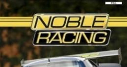 Noble Racing - Video Game Video game from Noble Racing for PS2. Published by Midas Interactive (2006). Uploaded by