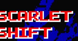 SCARLET SHIFT - Video Game
