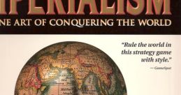Imperialism Imperialism: The Fine Art of Conquering the World - Video Game