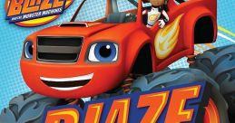 Blaze (Blaze And The Monster Machines)