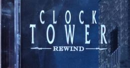 Clock Tower: Rewind Original - Video Game Video game from Clock Tower: Rewind Original. Published by Capcom, Limited Run,