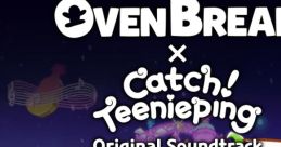 CookieRun: OvenBreak x Catch! Teenieping OST - Catch! Teeniepings Ready to Run! Cookie Run: OvenBreak x Catch! Teenieping