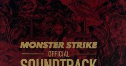 MONSTER STRIKE OFFICIAL TRACK Shin MONSTER STRIKE OFFICIAL TRACK 真 - Video Game