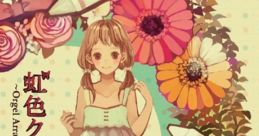 Nijiiro Crayon ~Orgel Arrange Mini Album~ 虹色クレヨン ～Orgel Arrange Mini Album～ Ar tonelico Qoga: Knell of Ar Ciel -