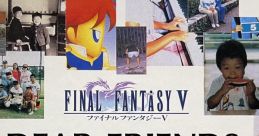 FINAL FANTASY V DEAR FRIENDS ファイナルファンタジー V ディア・フレンズ FINAL FANTASY V - Video Game Video game from FINAL