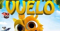 Gus, the yellow bird from "El Gran Vuelo," stands proudly with friends in a colorful, animated scene. Adventure awaits!