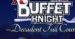 Buffet Knight - Decadent Full Course - Video Game