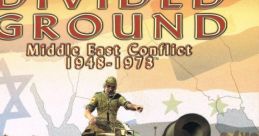 Divided Ground: Middle East Conflict 1948-1973 Divided Ground TalonSoft's Divided Ground: Middle East Conflict 1948-1973 -