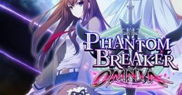 Phantom Breaker: Omnia ファントムブレイカー オムニア - Video Game