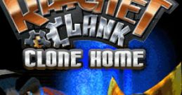 Ratchet & Clank: Clone Home (Unreleased) Ratchet and Clank: Clone Home (Unreleased) - Video Game Video game from Ratchet