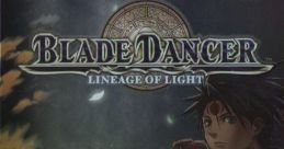 Blade Dancer: Lineage of Light Blade Dancer: Sennen no Yakusoku ブレイドダンサー 千年の約束 - Video Game Video game from
