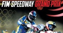 FIM Speedway Grand Prix Speedway Grand Prix - Video Game Video game from FIM Speedway Grand Prix Speedway Grand Prix for